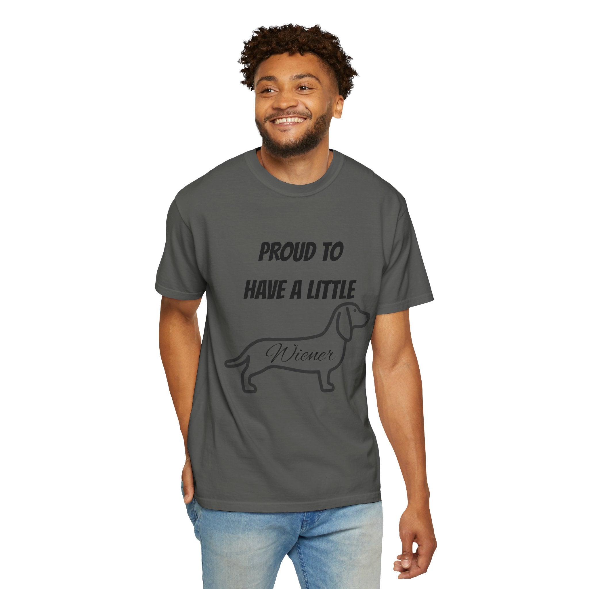 Proud to Have a Little Wiener T-shirt | Dachshund Wiener Dog Tee