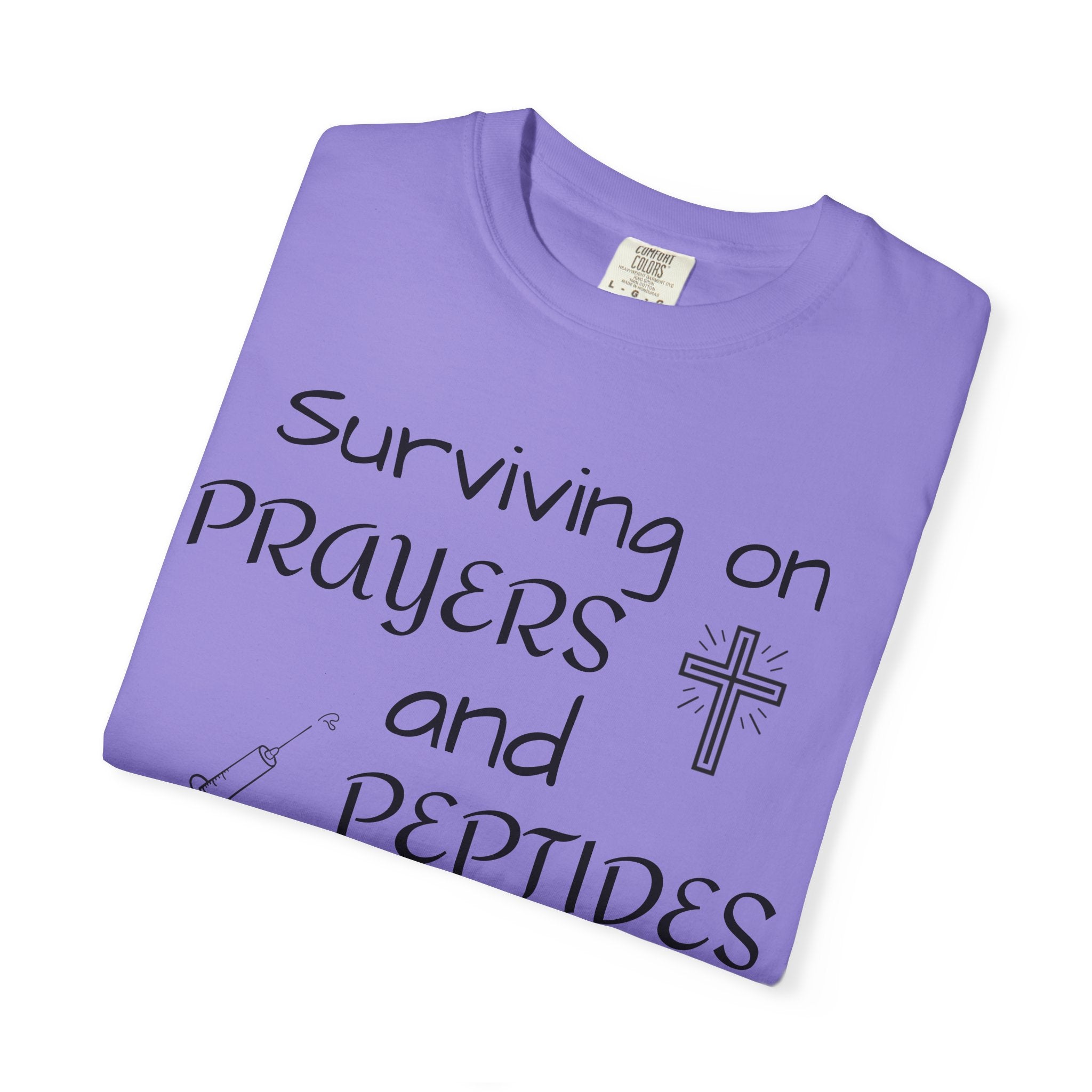 Surviving on Prayers and Peptides T-Shirt | peptides tee