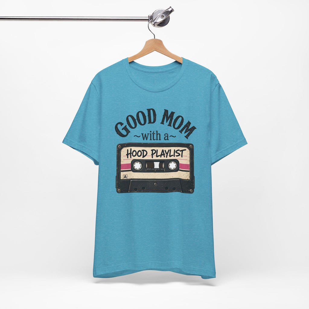 Good Mom With a Hood Playlist T-Shirt — Vintage Cassette Mother's Day Gift