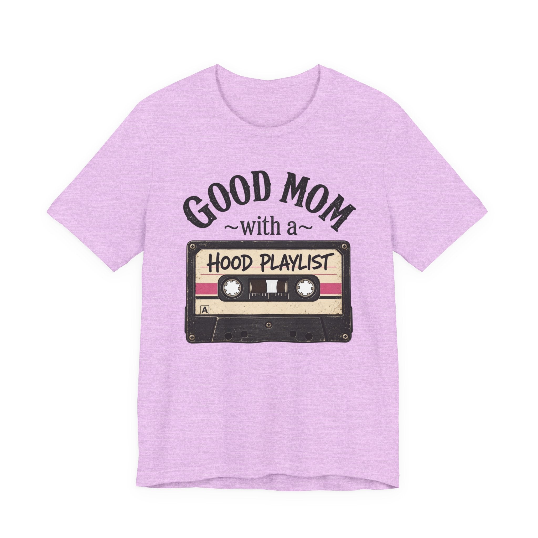 Good Mom With a Hood Playlist T-Shirt — Vintage Cassette Mother's Day Gift