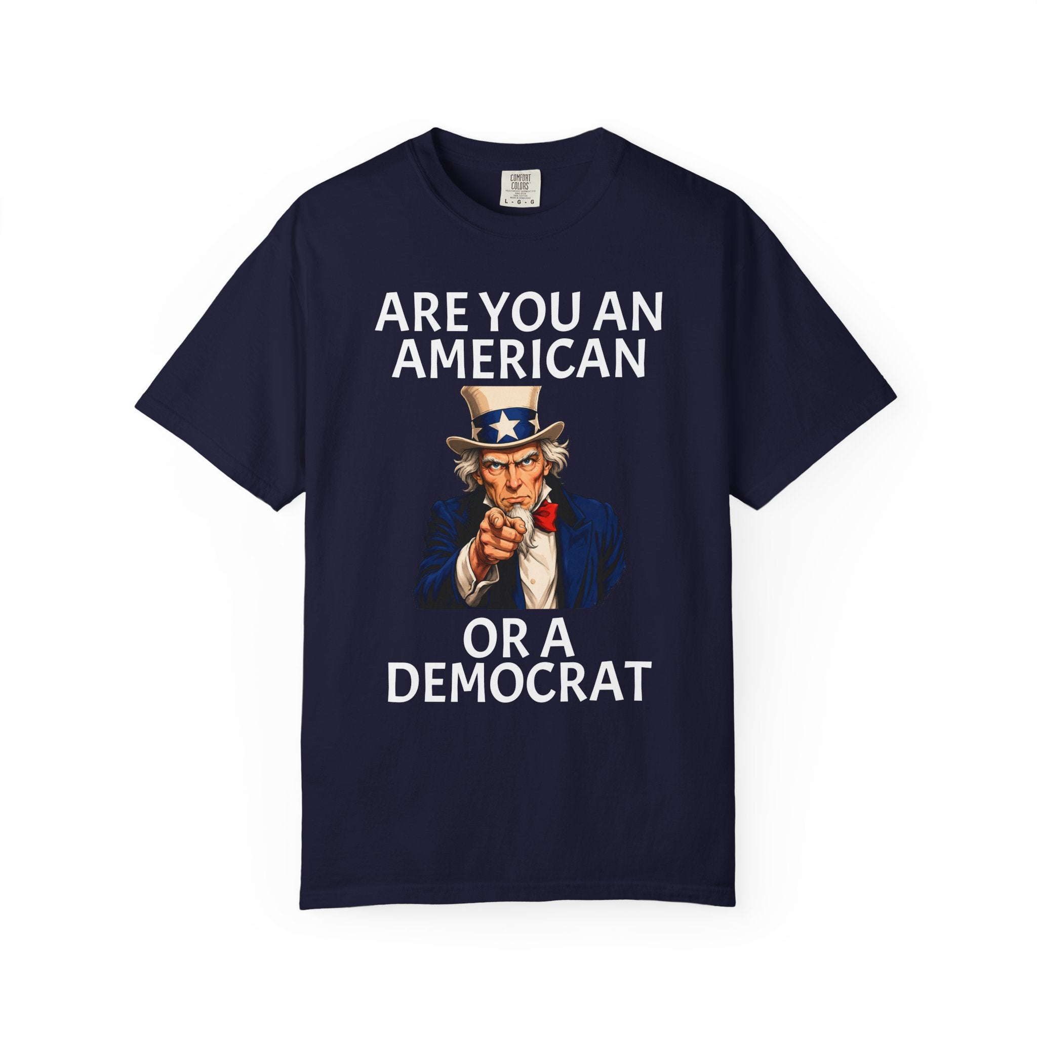 Patriotic 'Are You An American or a Democrat' T-Shirt