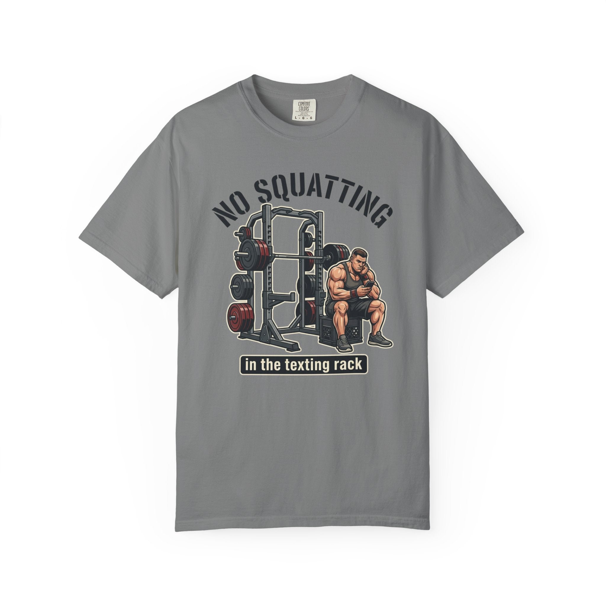 No Squatting in the Texting Rack T‑Shirt — Funny Gym Workout Tee