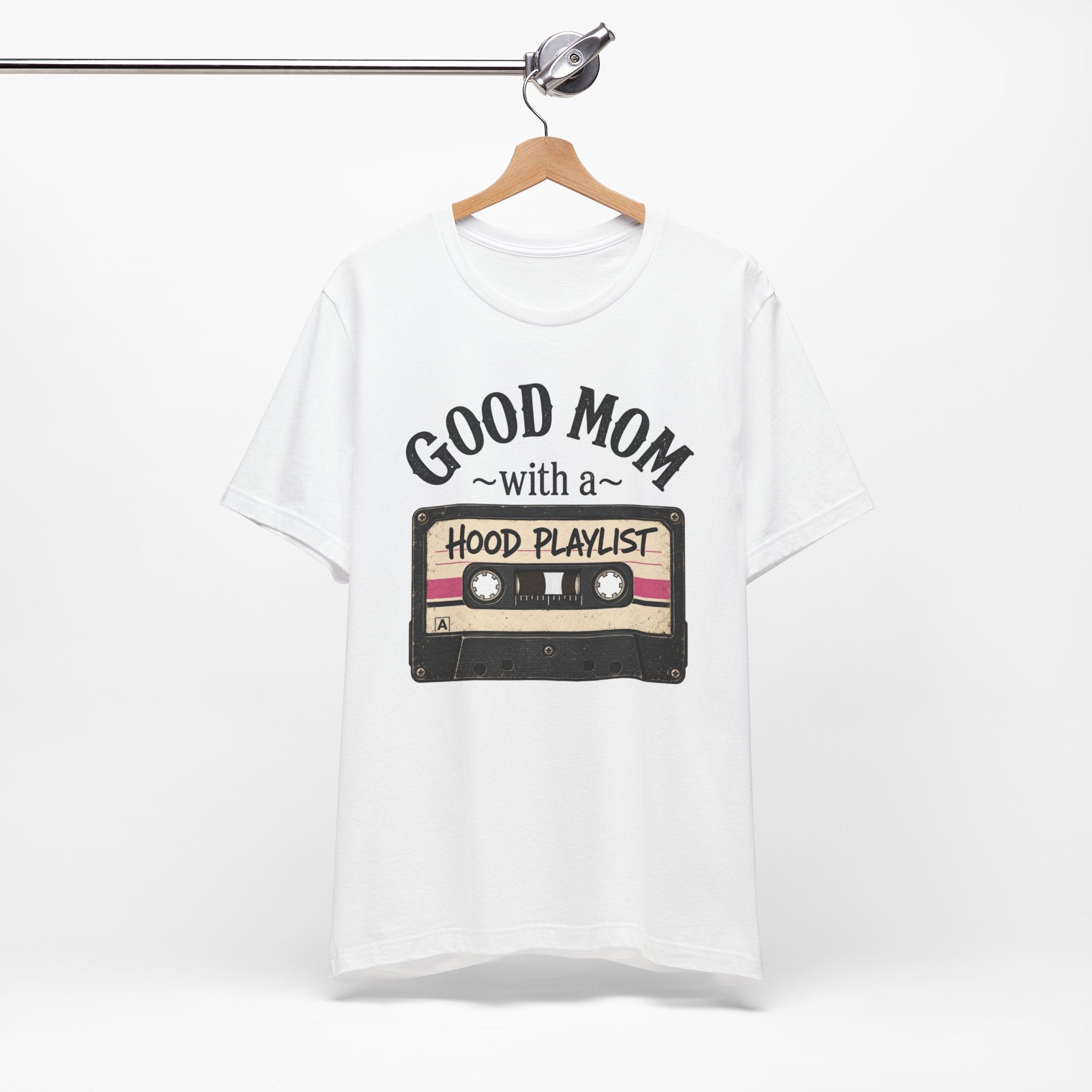 Good Mom With a Hood Playlist T-Shirt — Vintage Cassette Mother's Day Gift