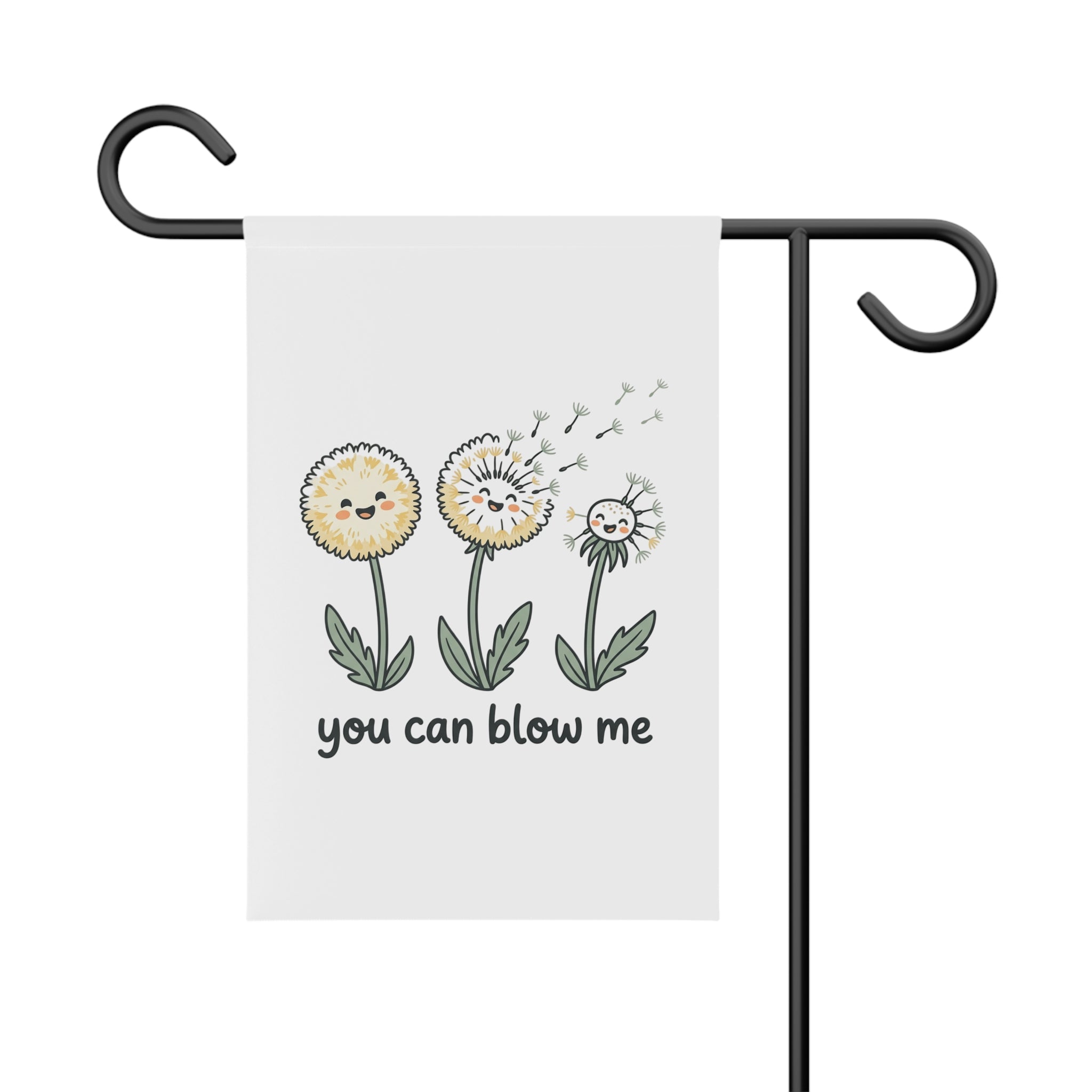 Garden Banner — Cute Dandelion 'You Can Blow Me' Outdoor Flag