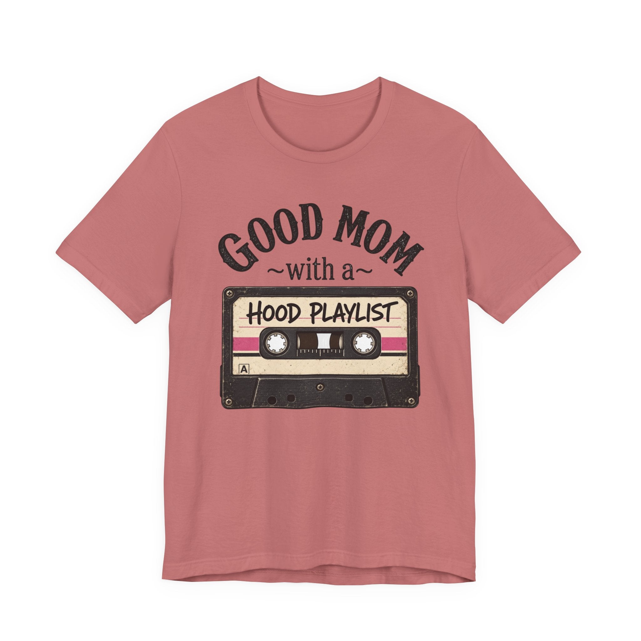 Good Mom With a Hood Playlist T-Shirt — Vintage Cassette Mother's Day Gift