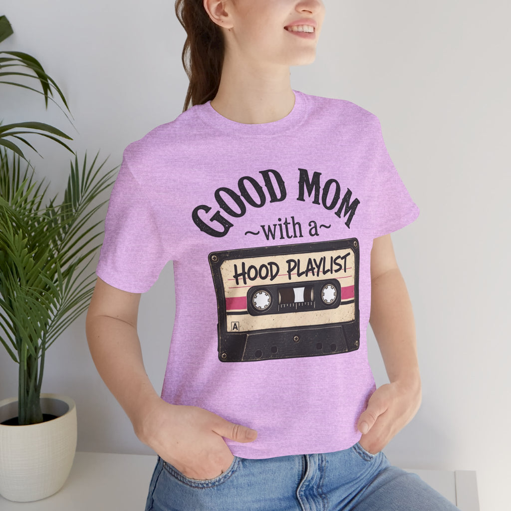 Good Mom With a Hood Playlist T-Shirt — Vintage Cassette Mother's Day Gift