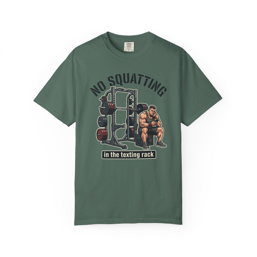 No Squatting in the Texting Rack T‑Shirt — Funny Gym Workout Tee