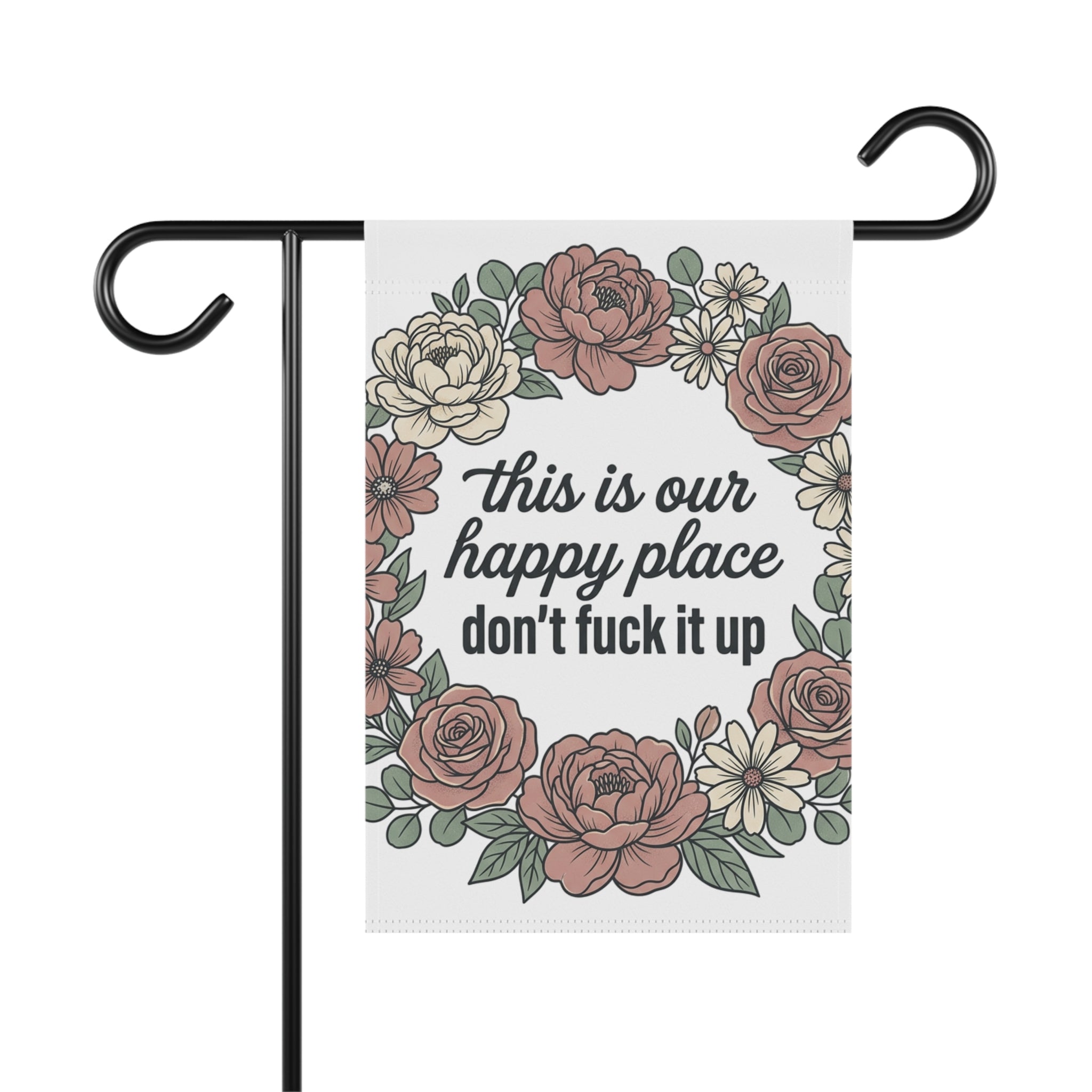 This Is Our Happy Place don't fuck it up Garden Flag | Funny Garden Flag