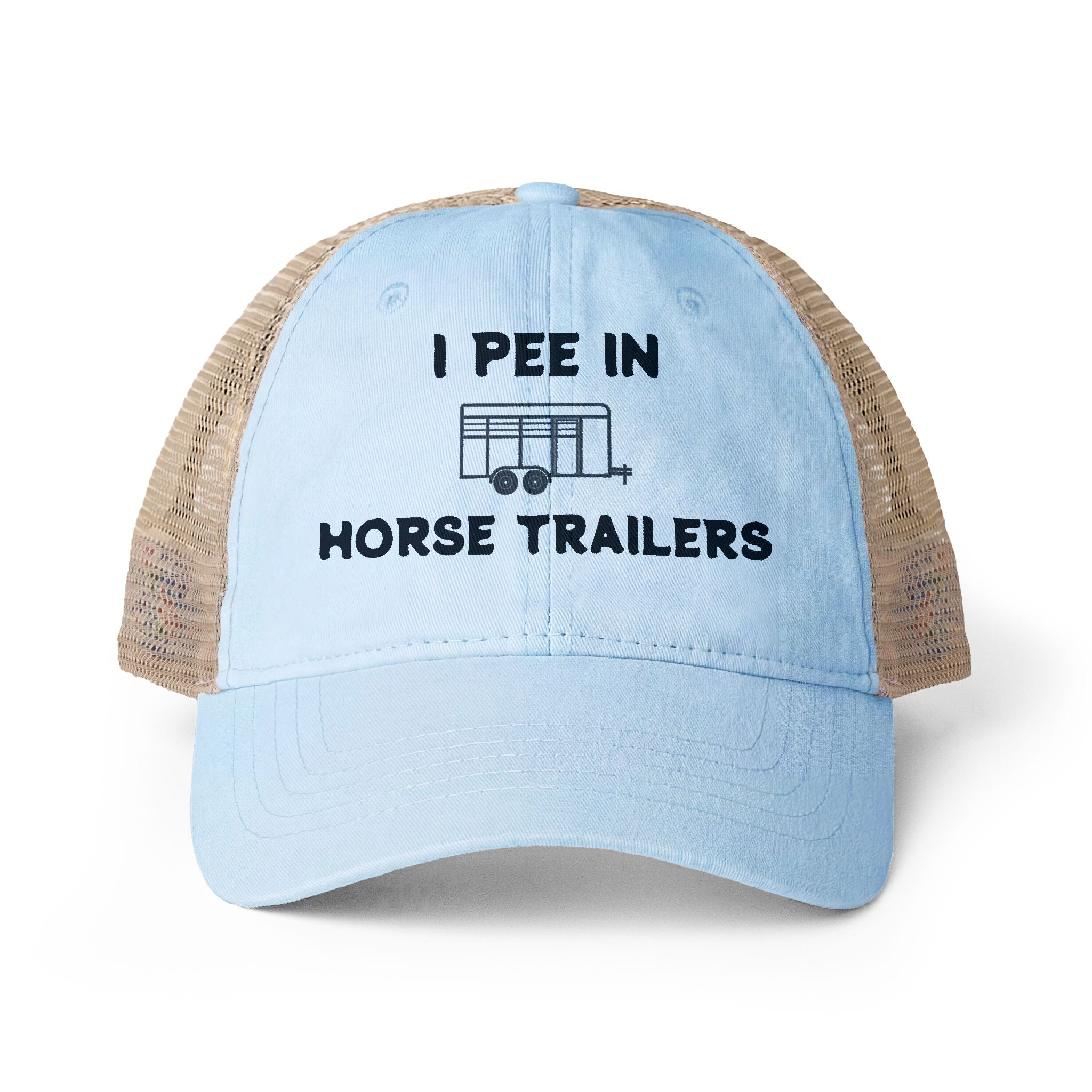 I pee in horse trailers, funny horse hat, horse, hat