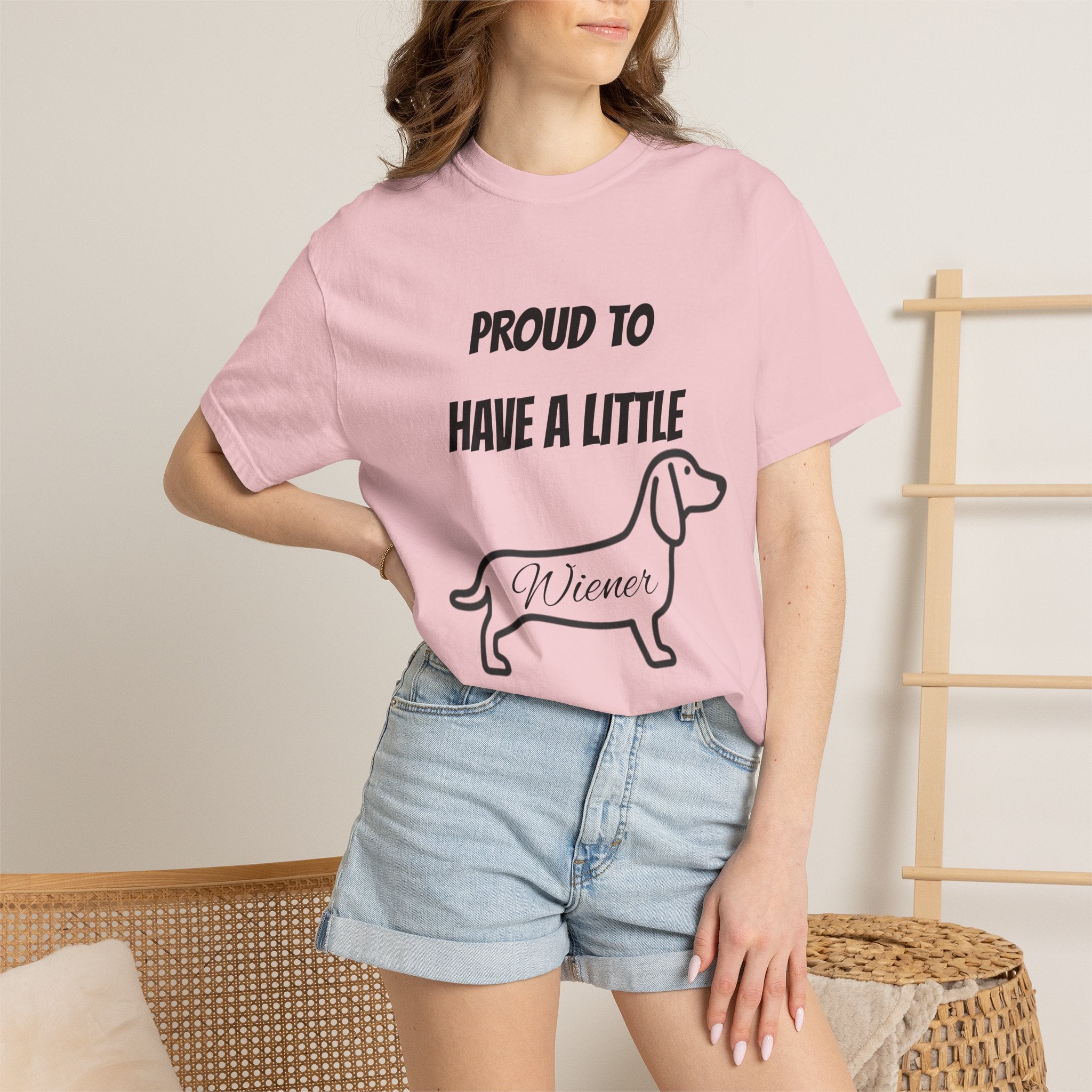 Proud to Have a Little Wiener T-shirt | Dachshund Wiener Dog Tee
