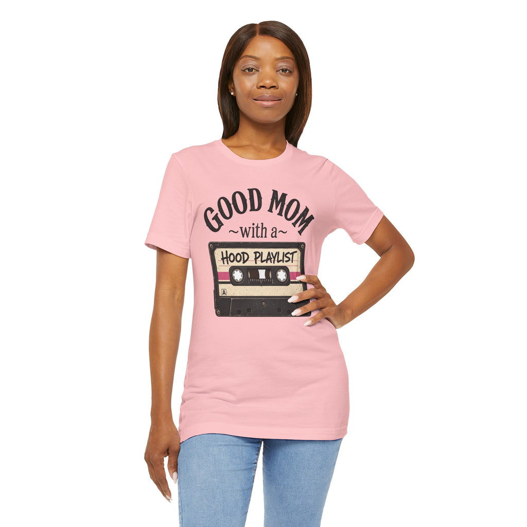 Good Mom With a Hood Playlist T-Shirt — Vintage Cassette Mother's Day Gift