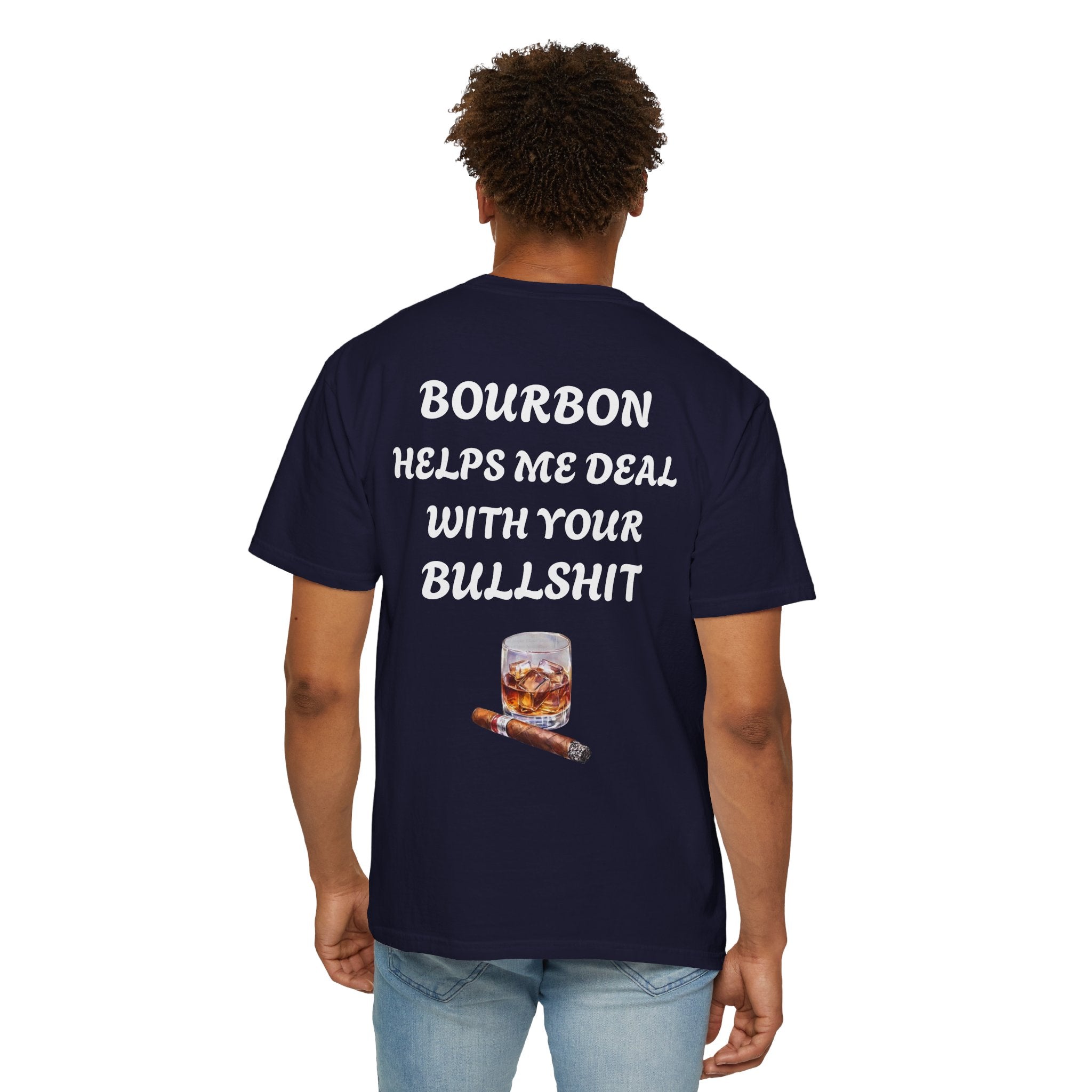 Bourbon Helps Me Deal With Your Bullshit T-shirt | Whiskey Glass & Cigar Tee