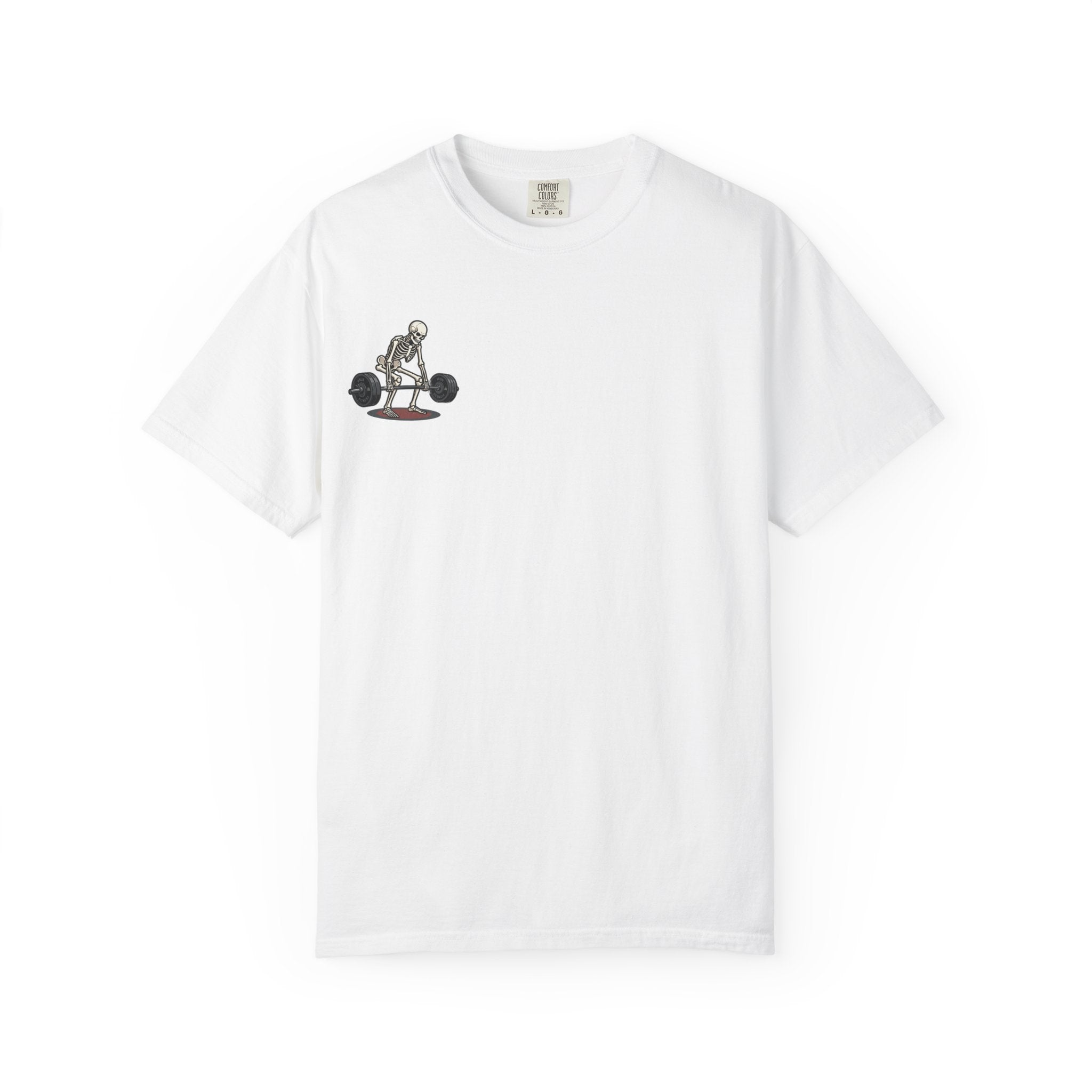 Skeleton Deadlift T-Shirt — “I’m Pickin’ Up What You’re Puttin’ Down” Gym Tee