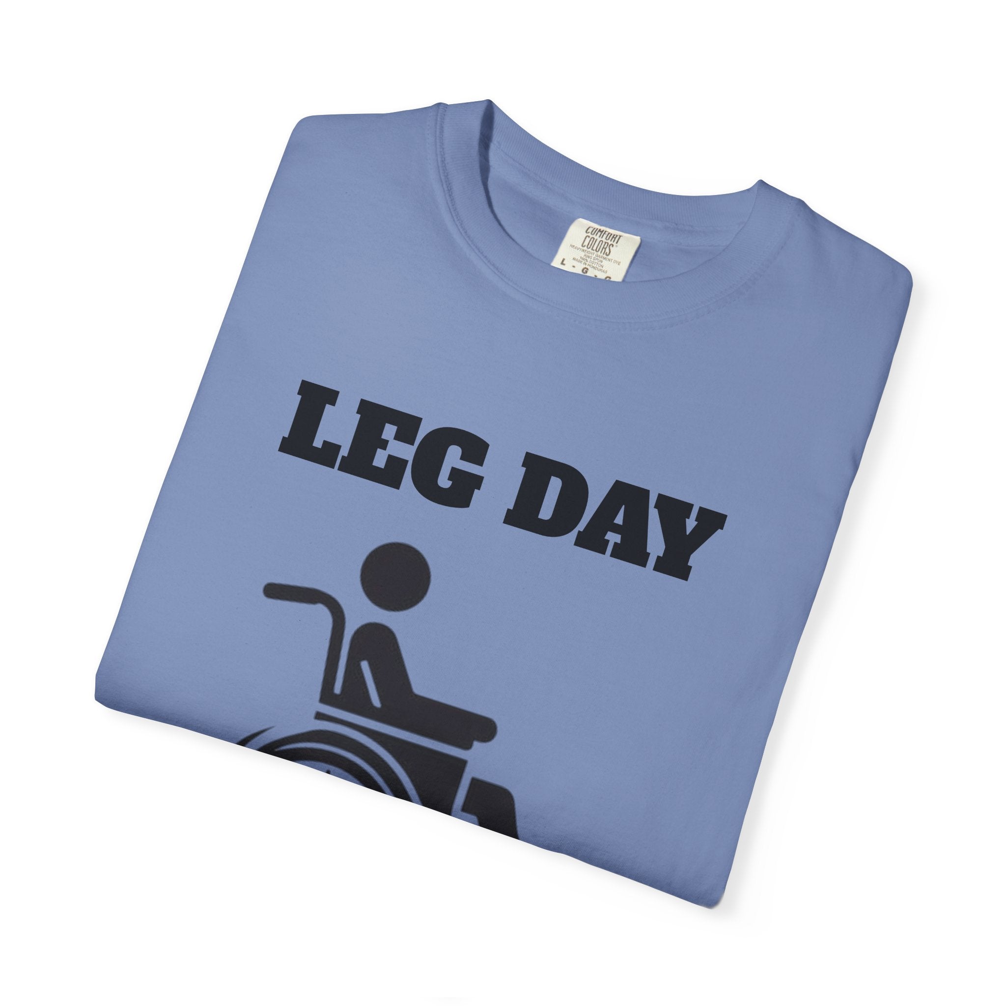 Leg Day wheelchair graphic T-shirt | fitness humor tee