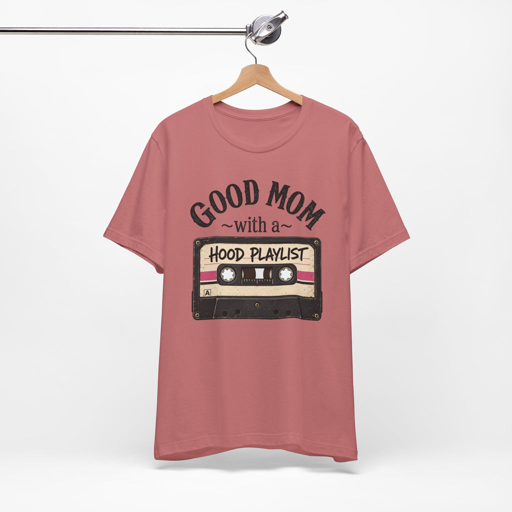 Good Mom With a Hood Playlist T-Shirt — Vintage Cassette Mother's Day Gift