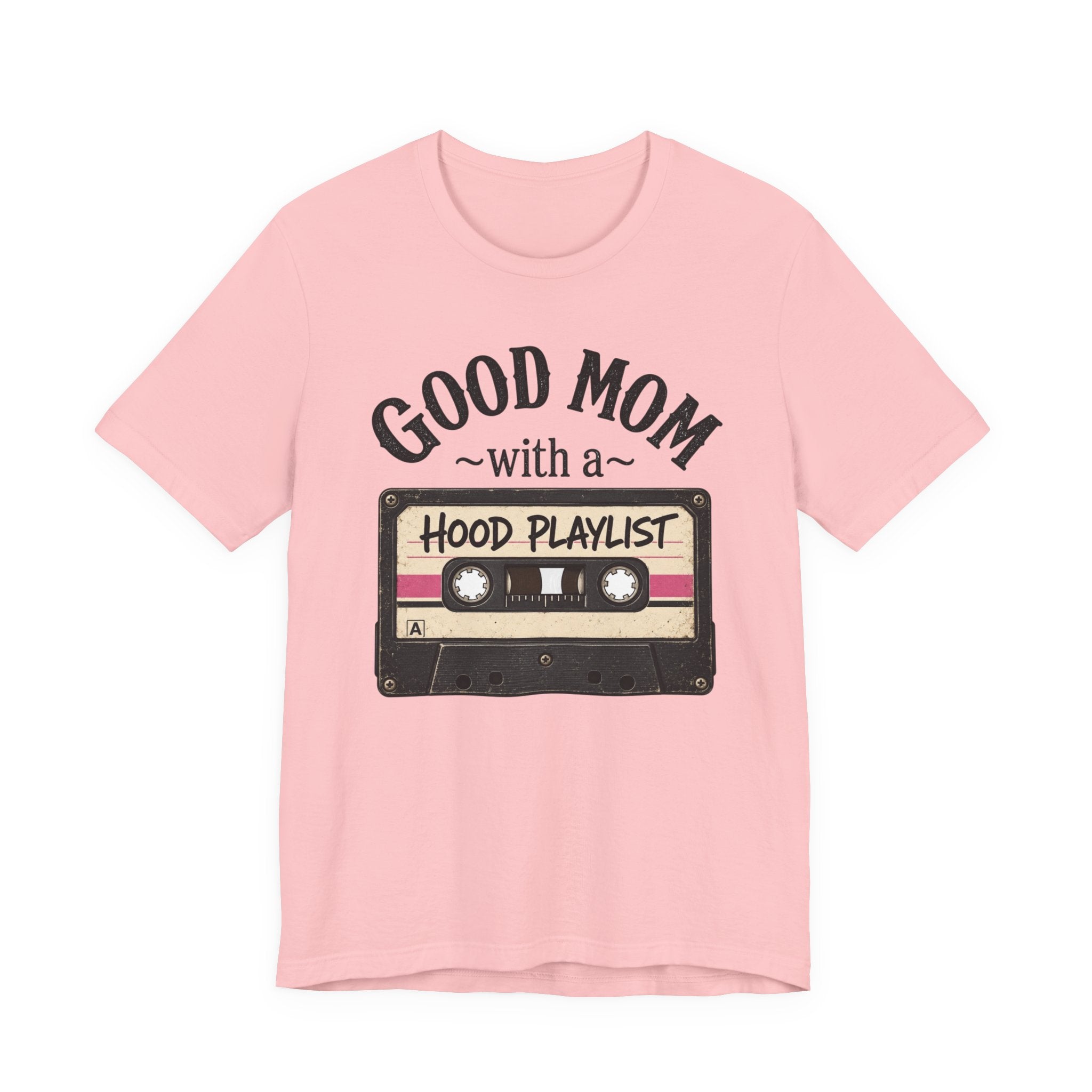 Good Mom With a Hood Playlist T-Shirt — Vintage Cassette Mother's Day Gift