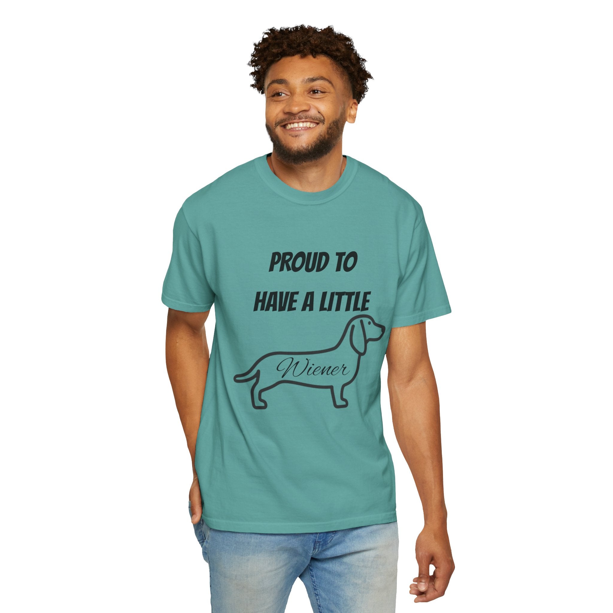 Proud to Have a Little Wiener T-shirt | Dachshund Wiener Dog Tee