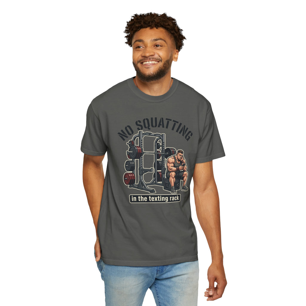 No Squatting in the Texting Rack T‑Shirt — Funny Gym Workout Tee
