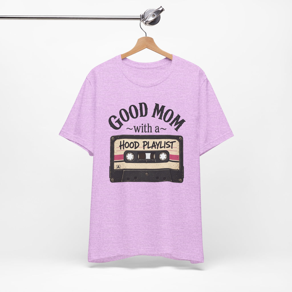Good Mom With a Hood Playlist T-Shirt — Vintage Cassette Mother's Day Gift