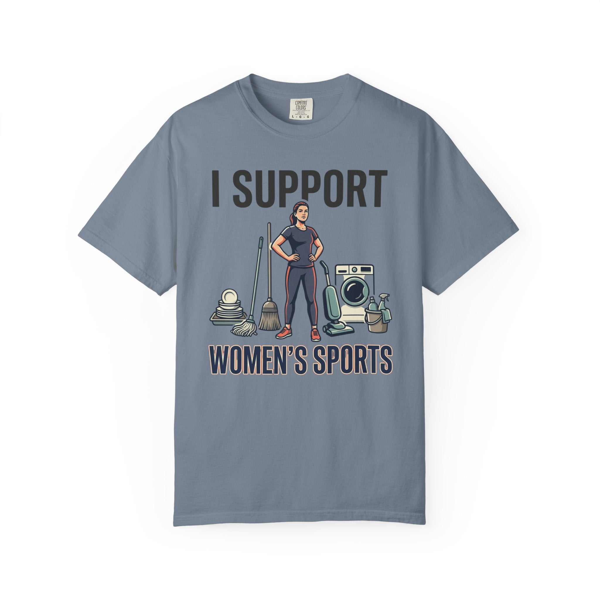 T-Shirt — I Support Women's Sports (Feminist Humor Tee)
