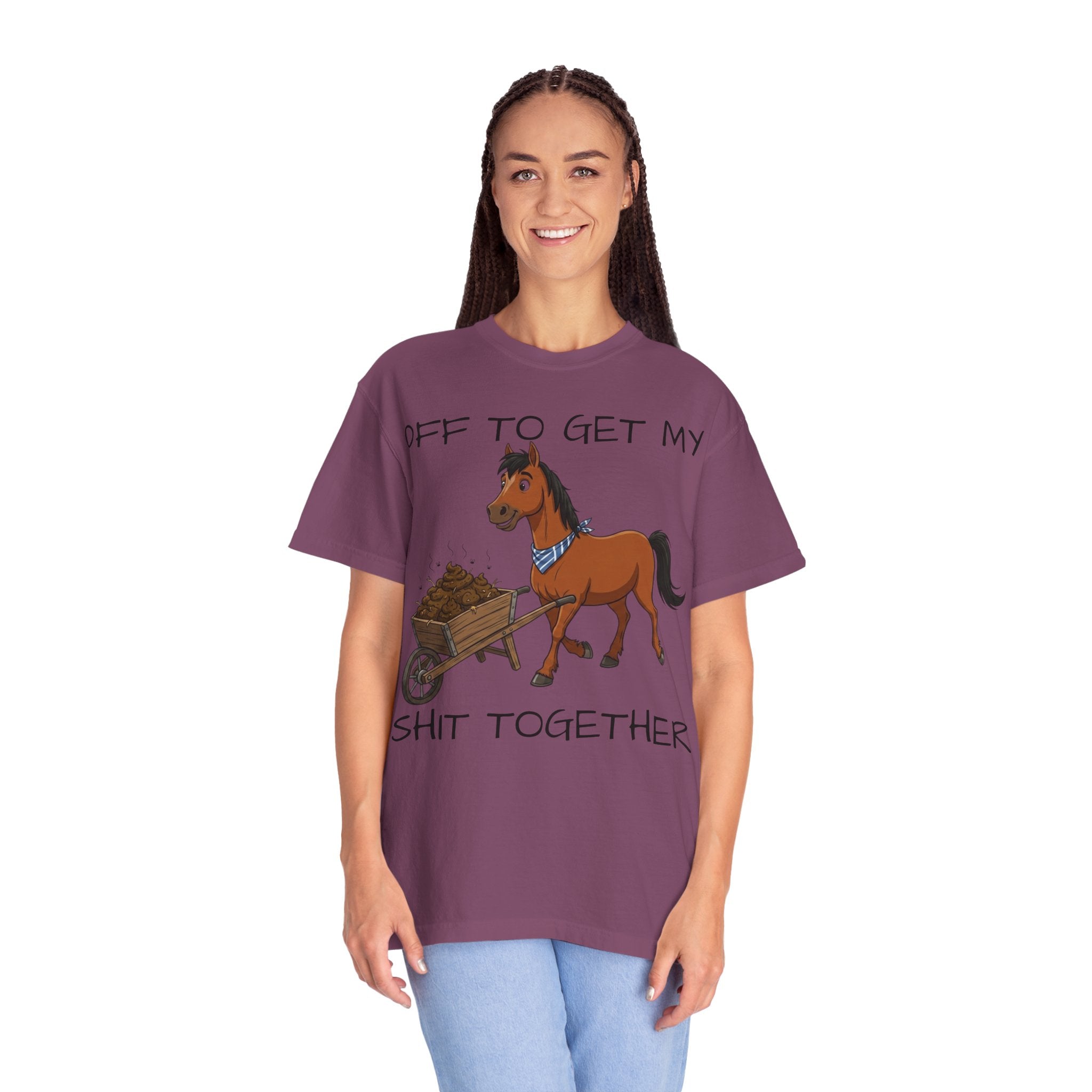 Off To Get My Shit Together Horse T-Shirt — Funny Farmer/Gardener Humor Tee