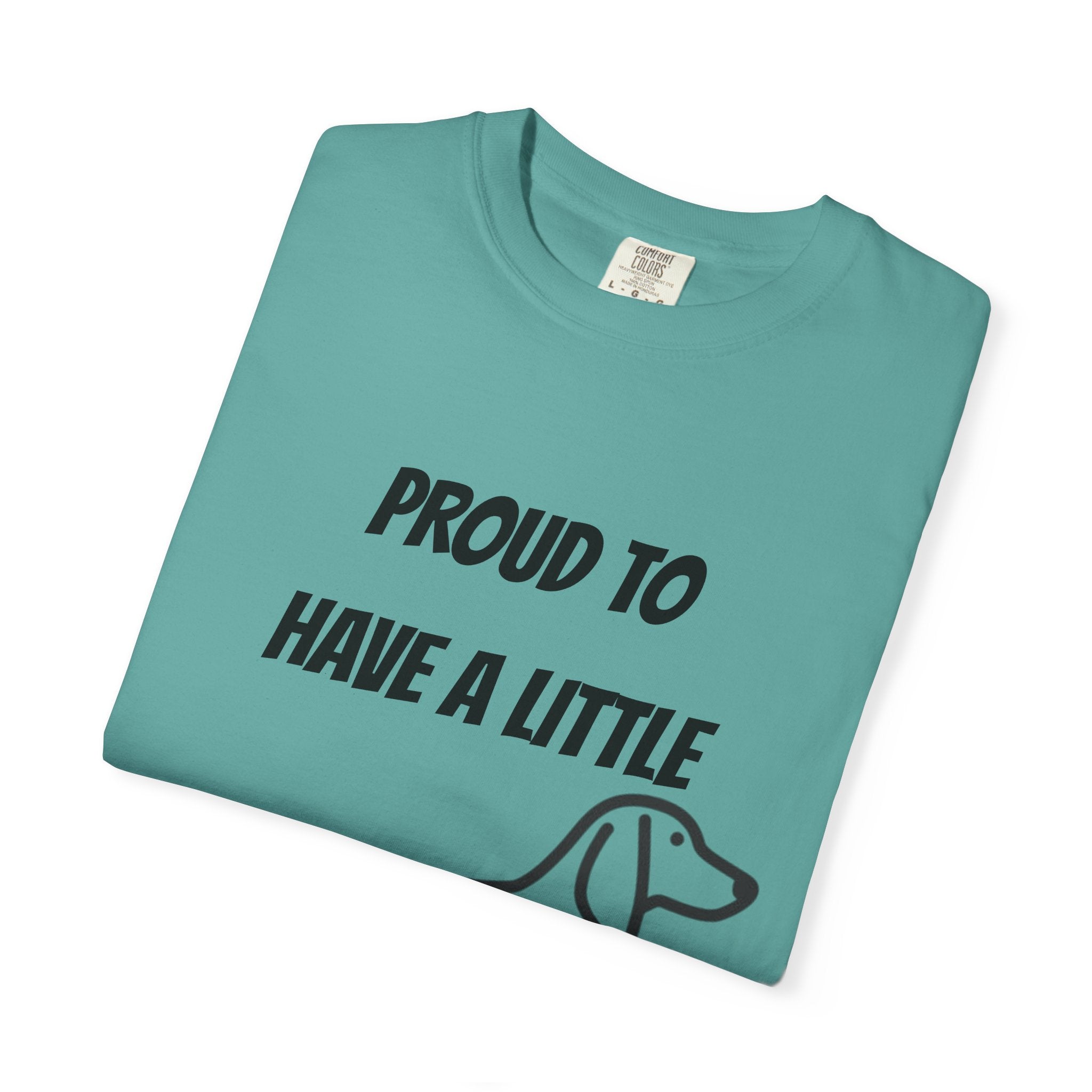 Proud to Have a Little Wiener T-shirt | Dachshund Wiener Dog Tee