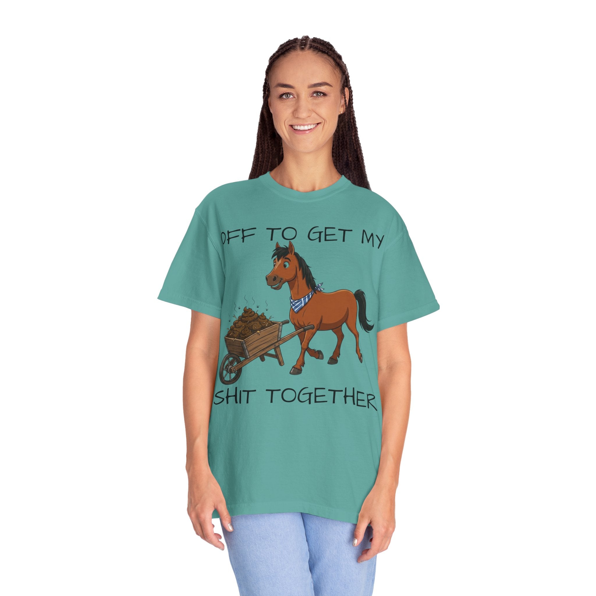 Off To Get My Shit Together Horse T-Shirt — Funny Farmer/Gardener Humor Tee