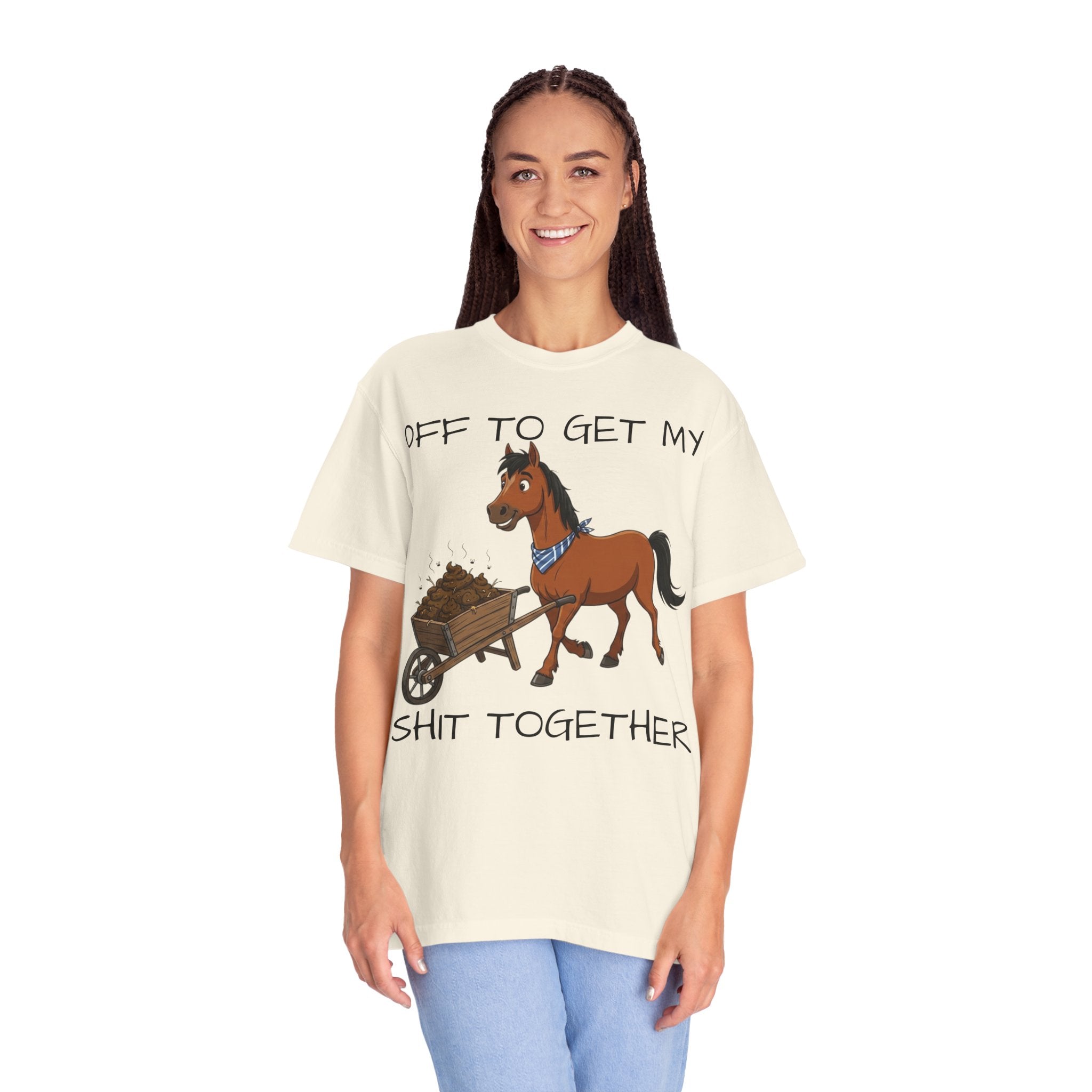 Off To Get My Shit Together Horse T-Shirt — Funny Farmer/Gardener Humor Tee