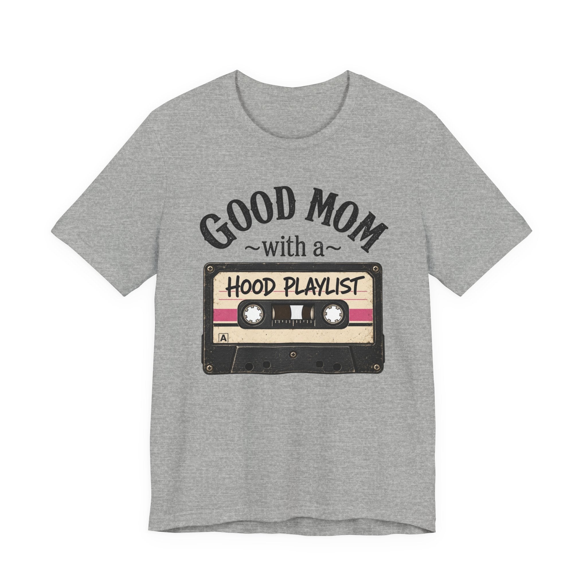 Good Mom With a Hood Playlist T-Shirt — Vintage Cassette Mother's Day Gift
