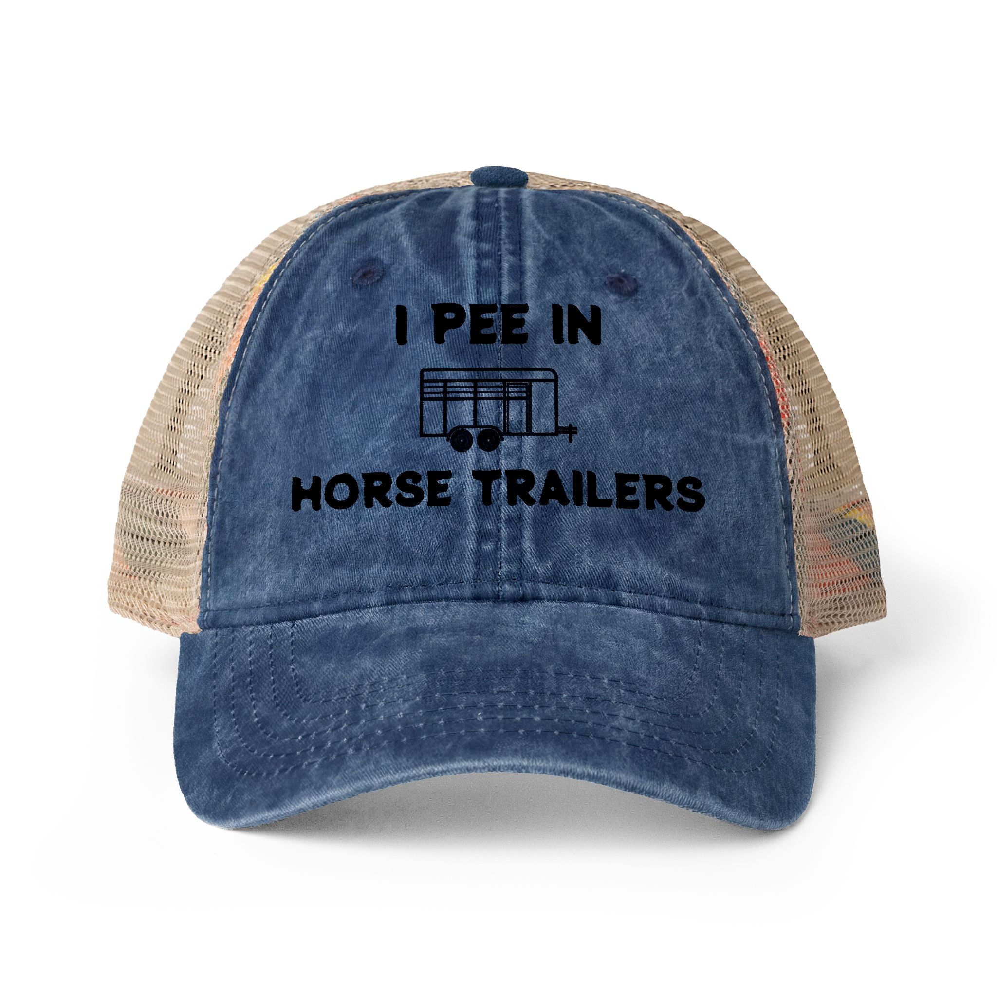 I pee in horse trailers, funny horse hat, horse, hat