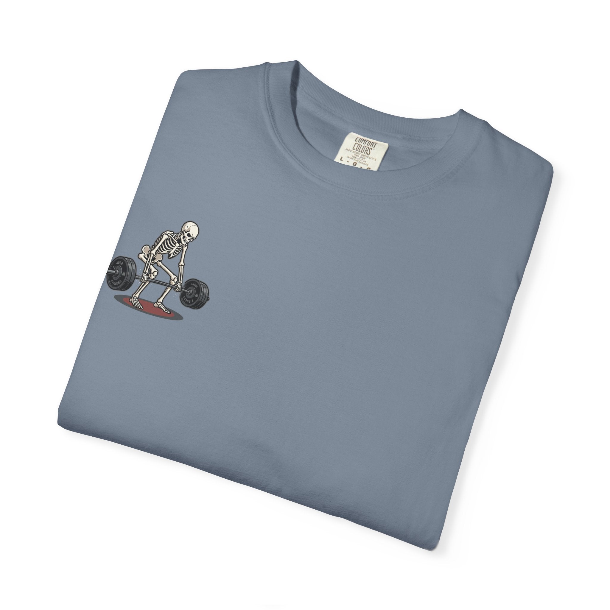 Skeleton Deadlift T-Shirt — “I’m Pickin’ Up What You’re Puttin’ Down” Gym Tee