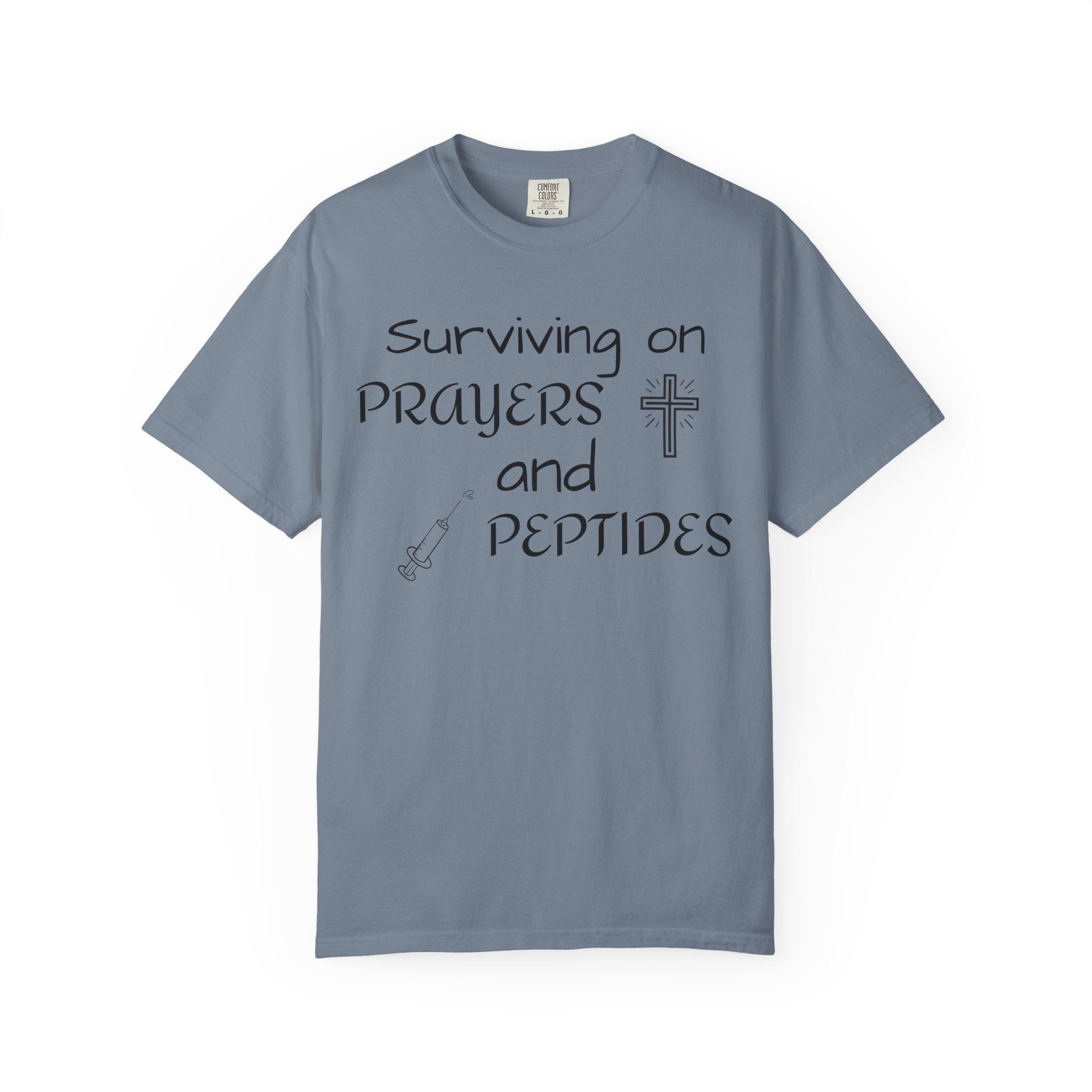 Surviving on Prayers and Peptides T-Shirt | peptides tee