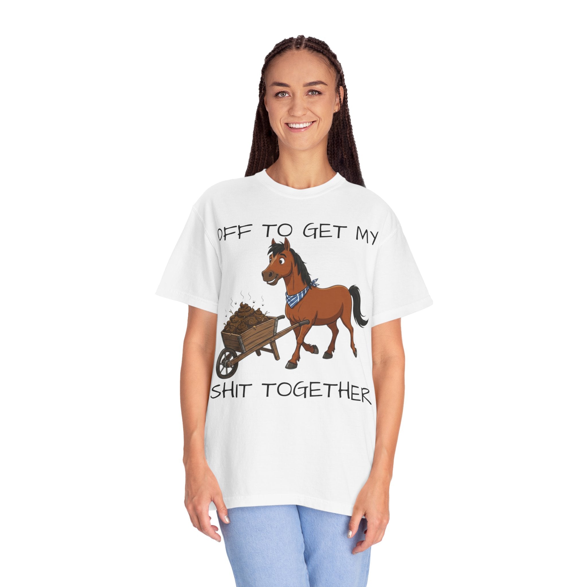 Off To Get My Shit Together Horse T-Shirt — Funny Farmer/Gardener Humor Tee
