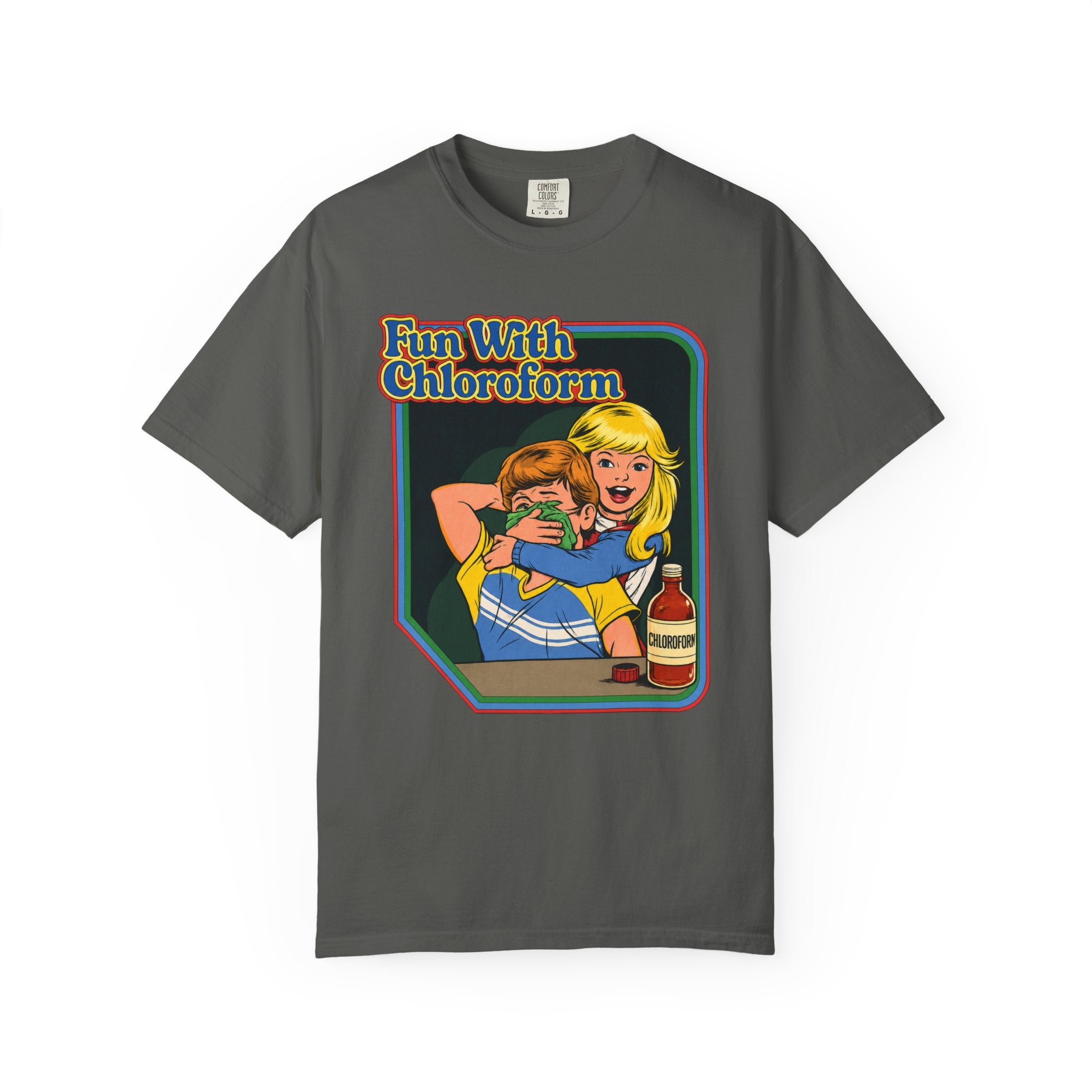 T-Shirt — "Fun With Chloroform" Retro Dark Humor Graphic Tee