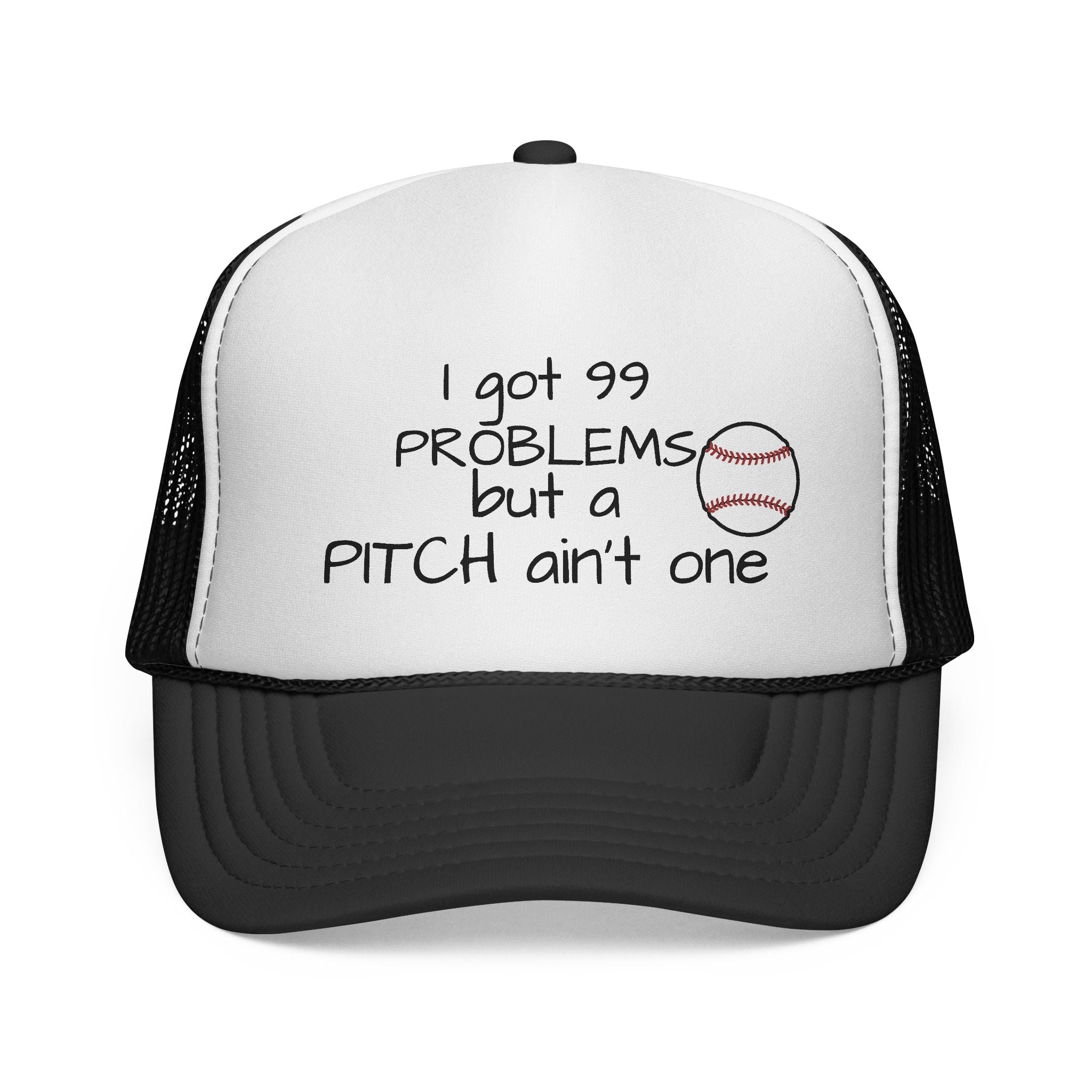 I Got 99 Problems but a Pitch Ain't One Trucker Cap | Baseball mom