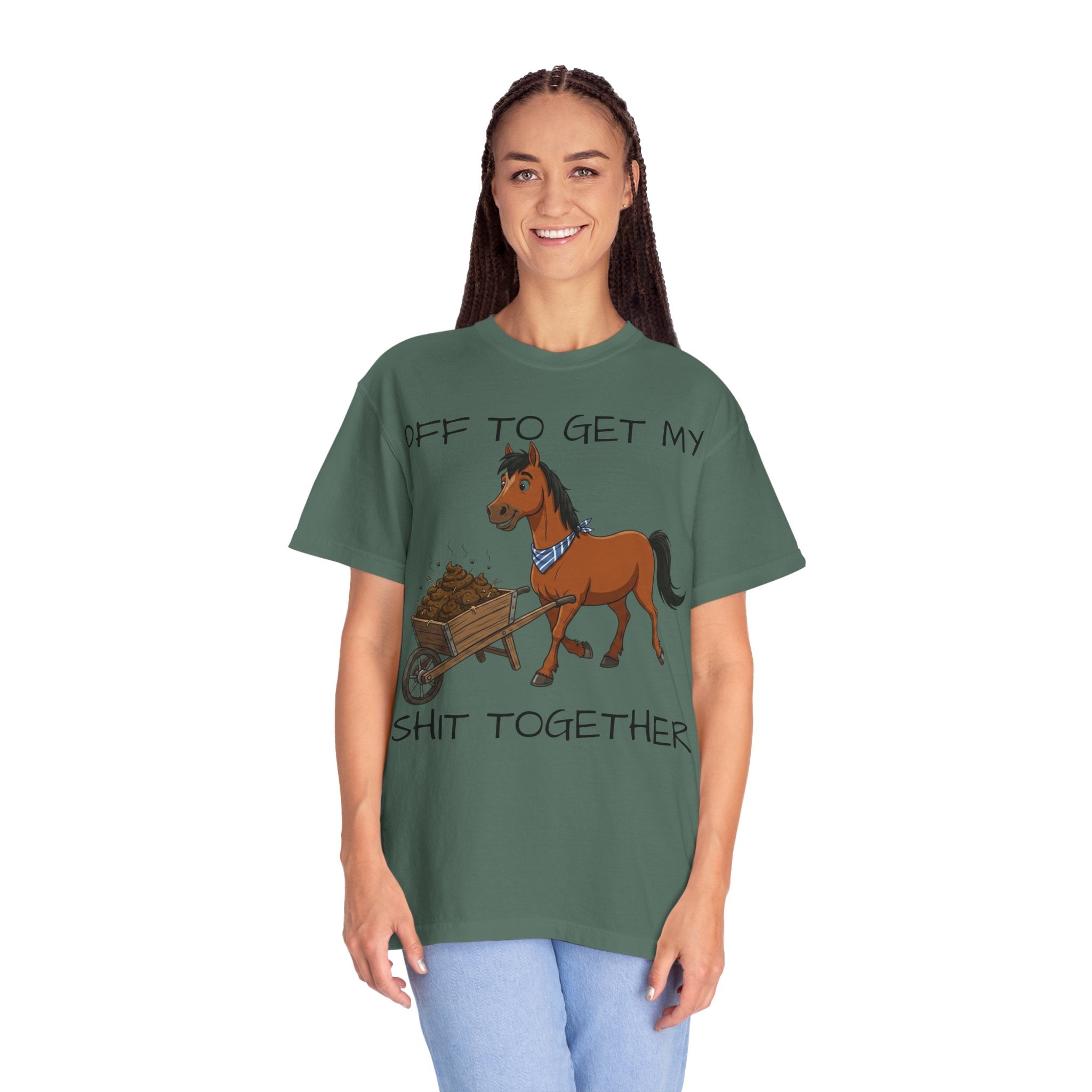 Off To Get My Shit Together Horse T-Shirt — Funny Farmer/Gardener Humor Tee