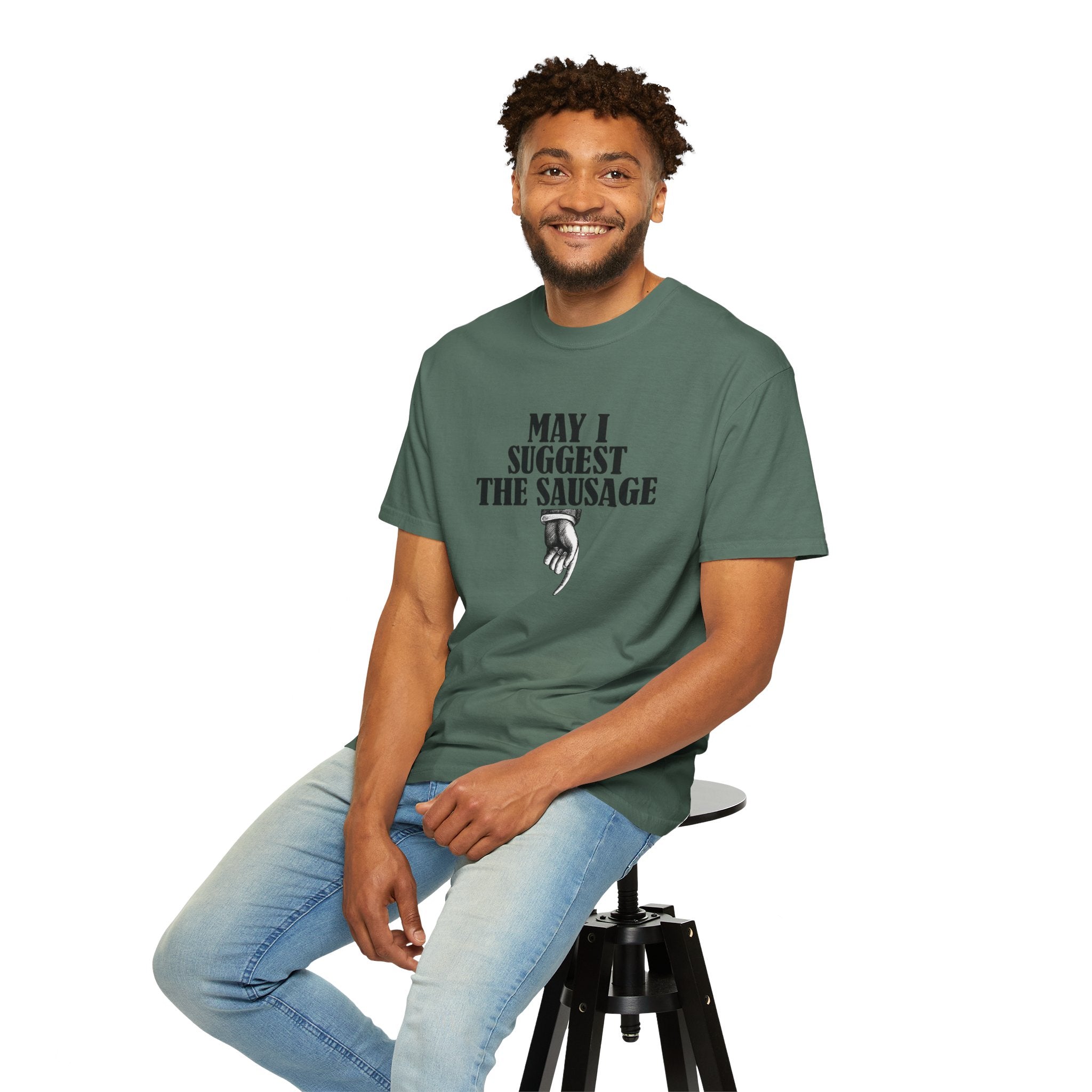 May I Suggest The Sausage T-Shirt
